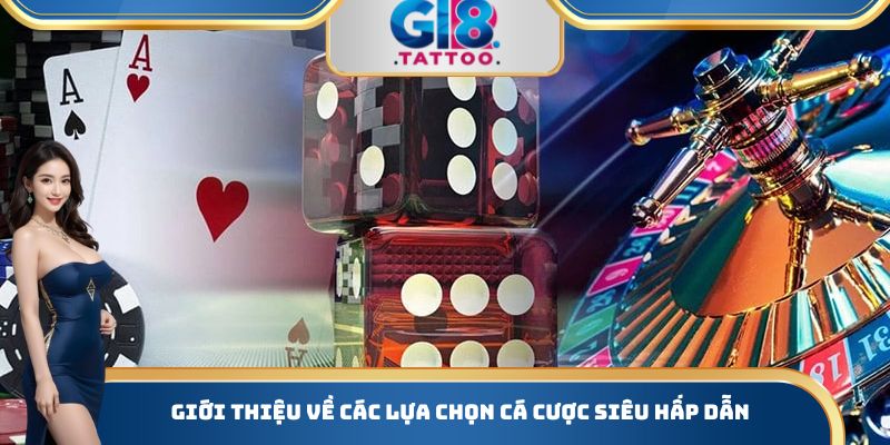 Giới thiệu về các lựa chọn cá cược siêu hấp dẫn
